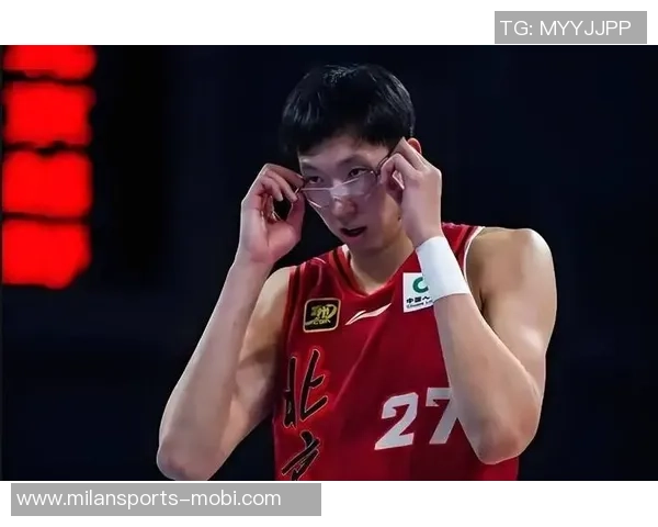 媒体人分析周琦低位威胁性建议教练组调整战术以充分发挥其优势